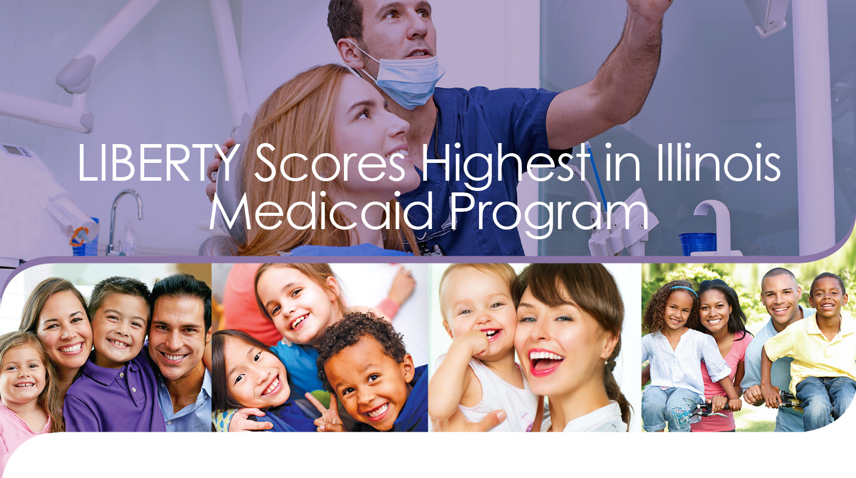 LIBERTY scores highest in IL Medicaid Program
